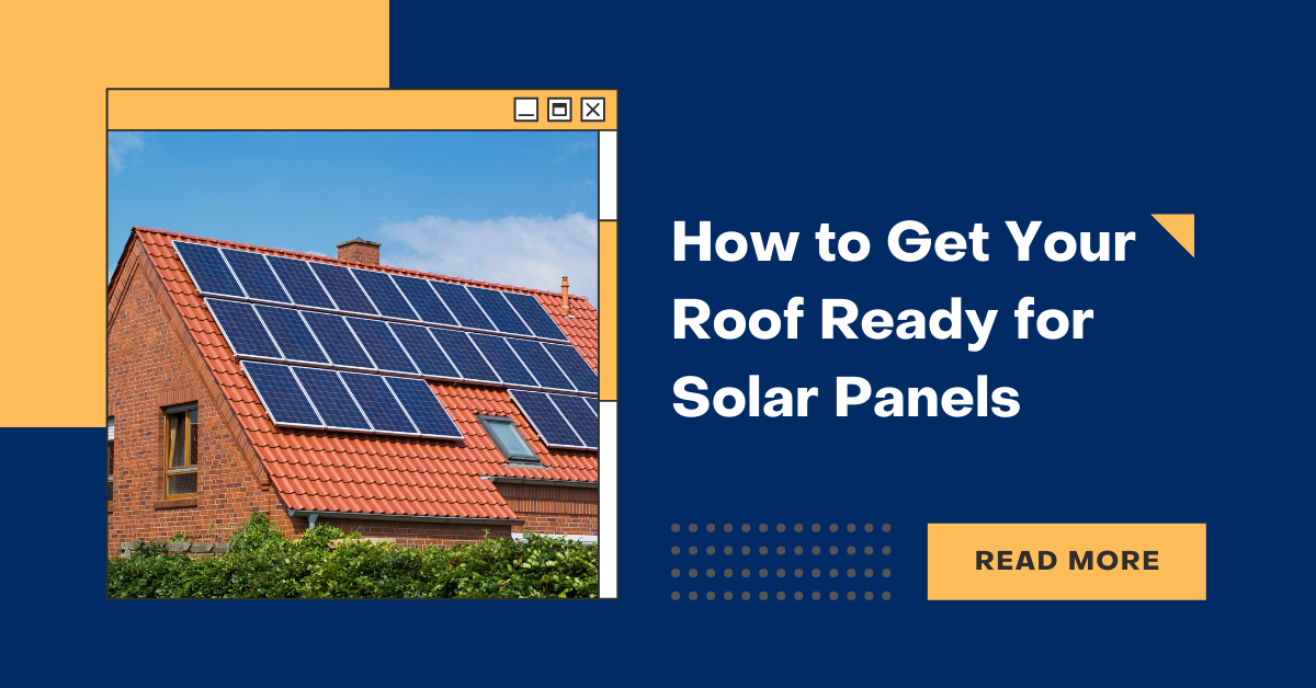 How to Get Your Roof Ready for Solar Panels